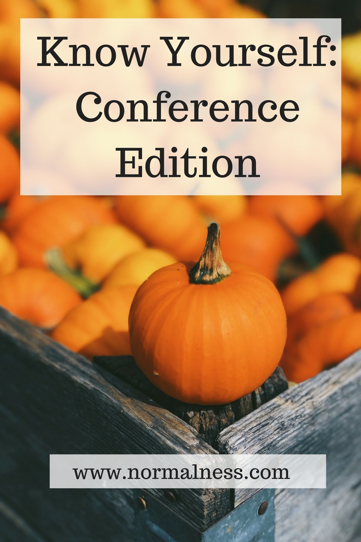 Know Yourself: Conference Edition