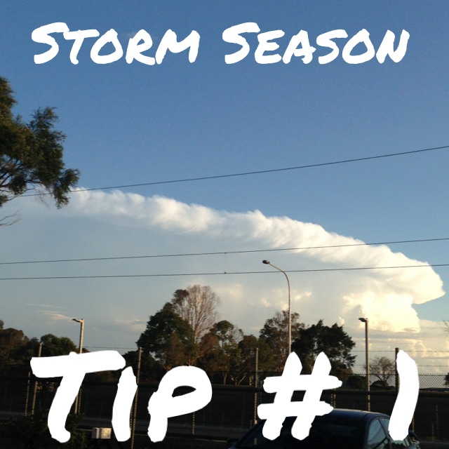 26 Years and Counting: Storm Season Tip 1