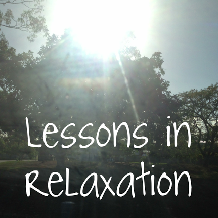 Lessons In Relaxation