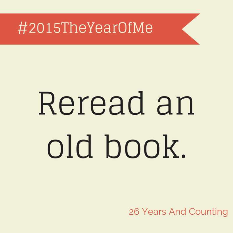 ReRead An Old Book #2015TheYearOfMe Challenge 5