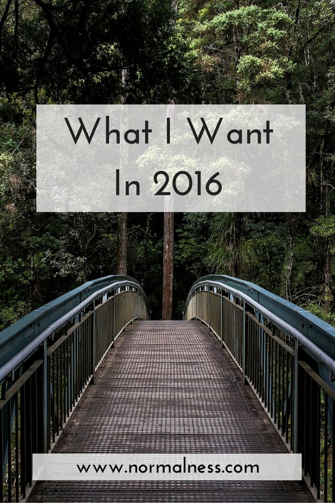 What I Want In 2016