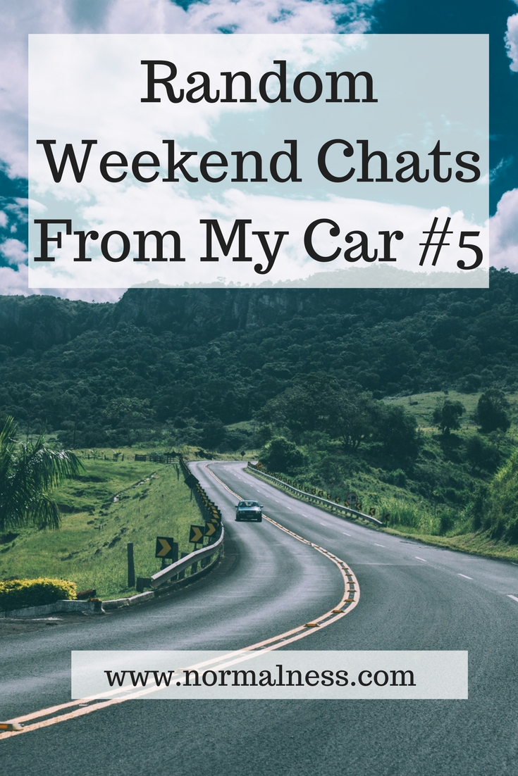 Random Weekend Chats From My Car #5