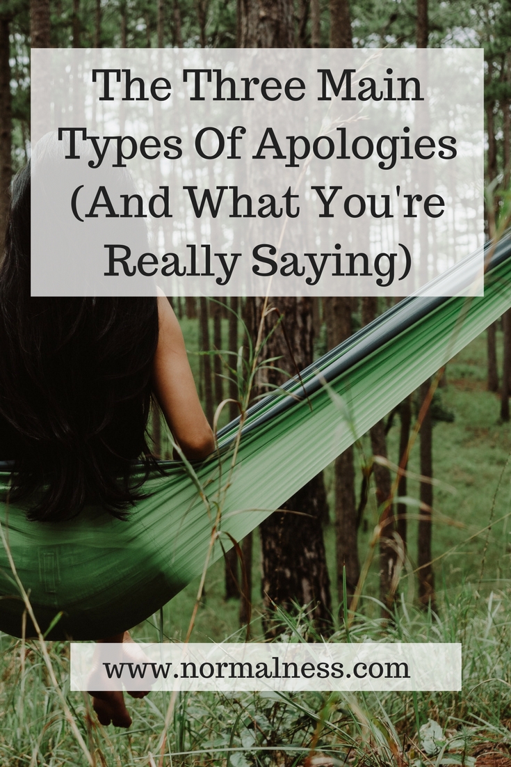 The Three Main Types Of Apologies (And What You're Really Saying)