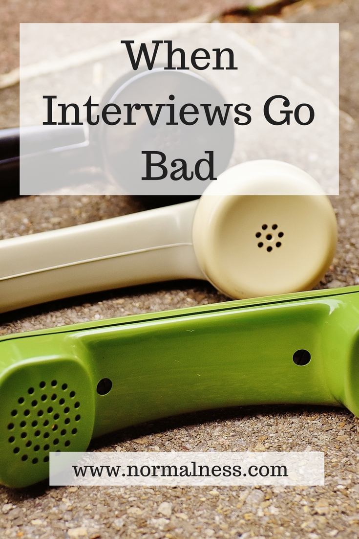 When Interviews Go Bad