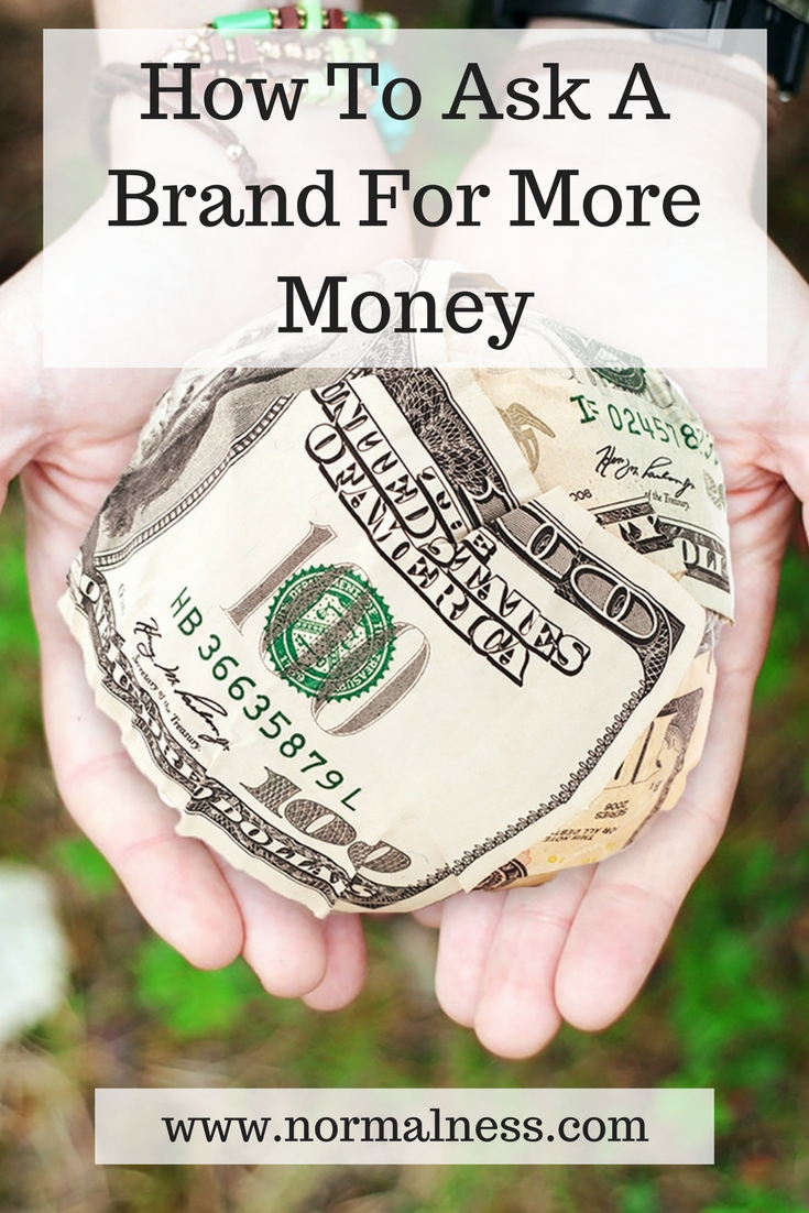 How To Ask A Brand For More Money