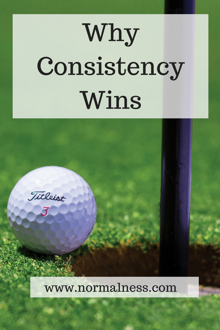 Why Consistency Wins