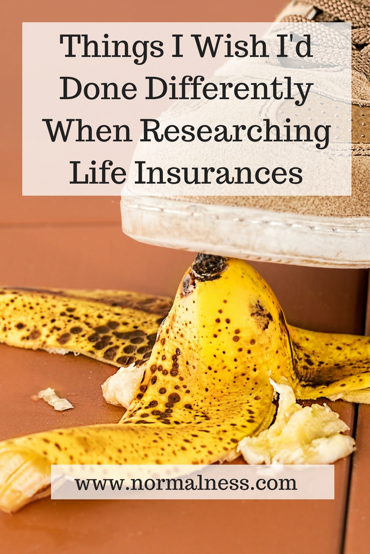 Things I Wish I'd Done Differently When Researching Life Insurances
