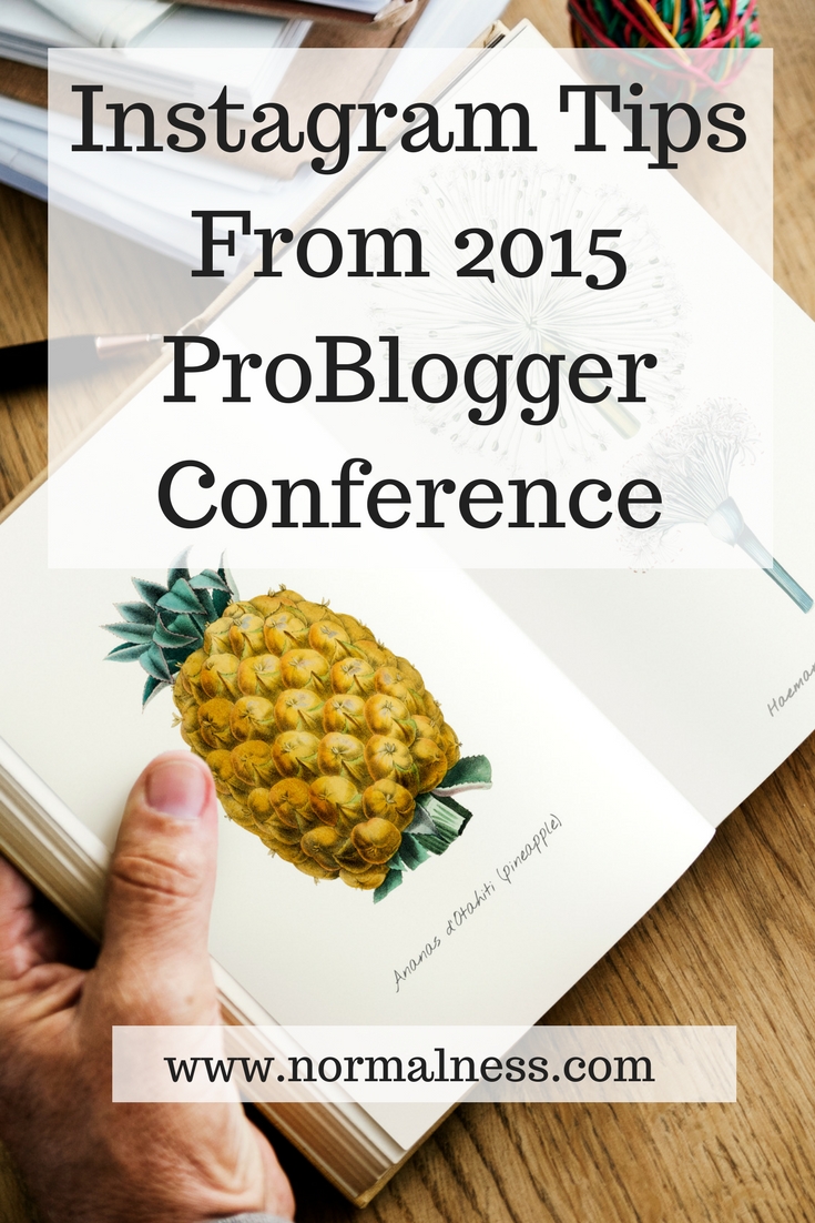Instagram Tips From 2015 ProBlogger Conference