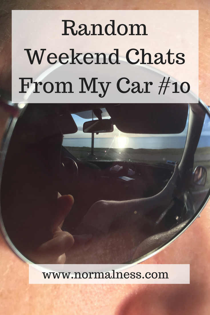 Random Weekend Chats From My Car #10