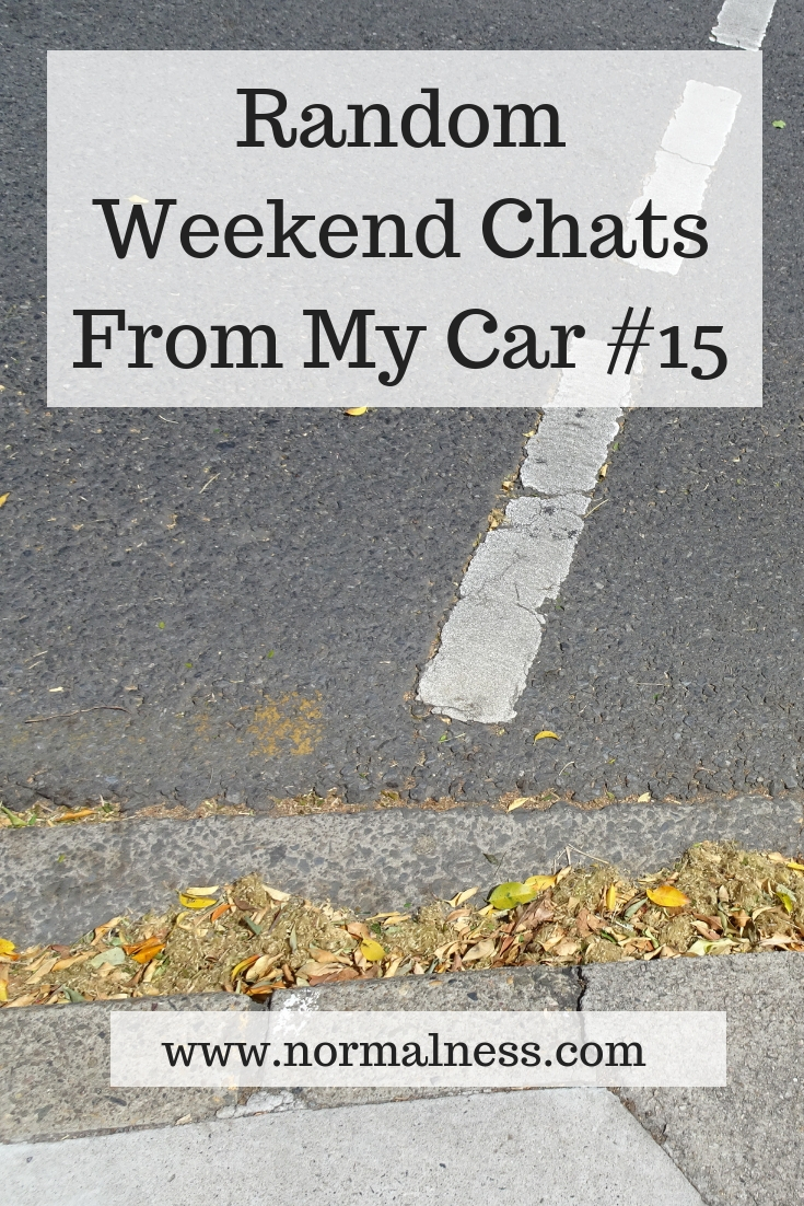 Random Weekend Chats From My Car #15