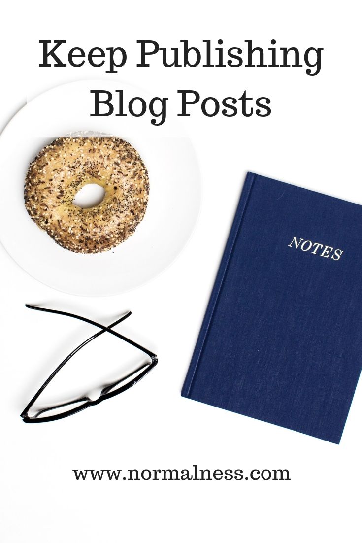 Keep Publishing Blog Posts