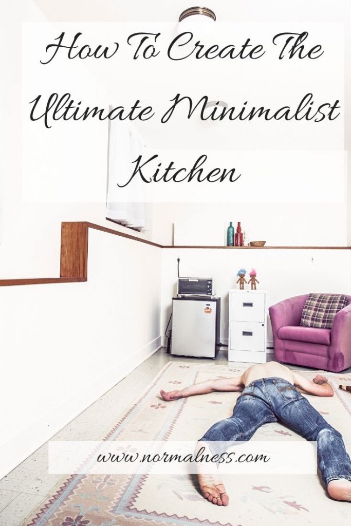 How To Create The Ultimate Minimalist Kitchen
