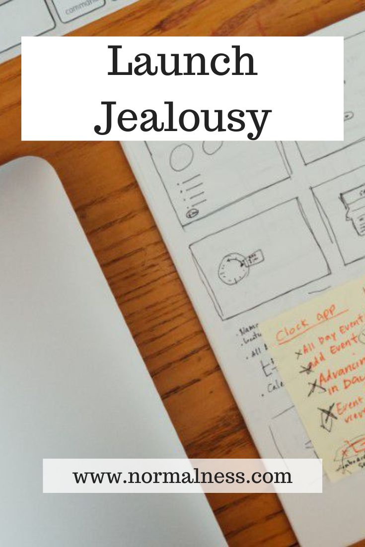 Launch Jealousy