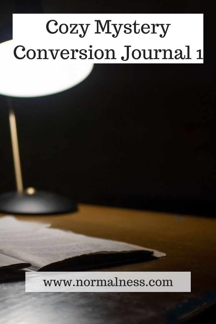 Cozy Mystery Conversion Journal 1