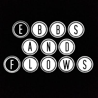 ebbs and flows