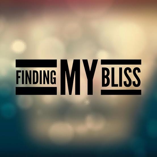 Finding My Bliss