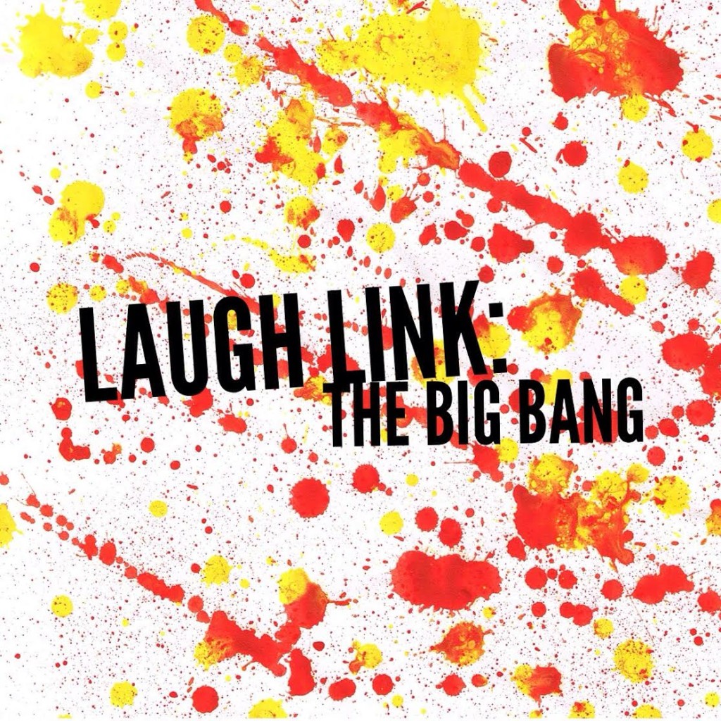 Laugh Link The Big Bang