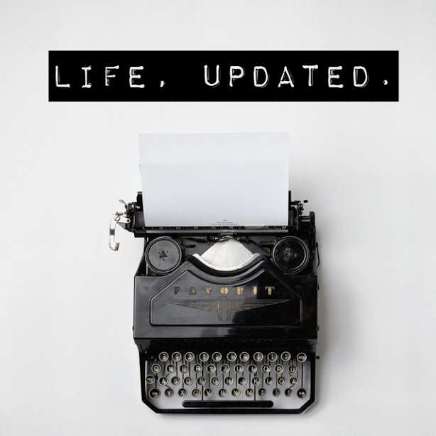 Life Updated