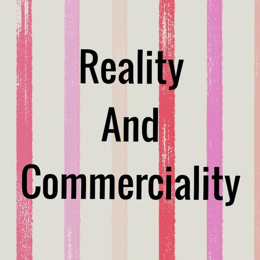 Reality and Commerciality